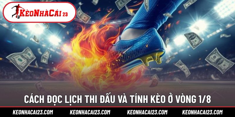 Hướng dẫn đọc lịch thi đấu và tính tiền đúng cách