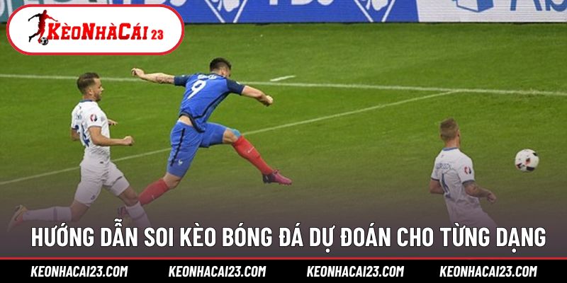 Hướng dẫn cách thực hiện soi kèo bóng đá dự đoán chuẩn xác Hướng dẫn cách thực hiện soi kèo bóng đá dự đoán chuẩn xác