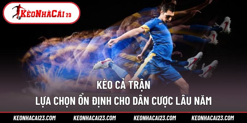 Kèo cả trận