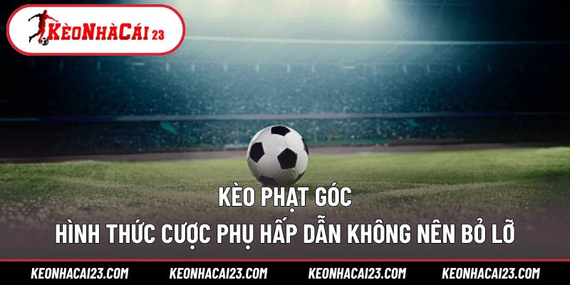 Kèo phạt góc