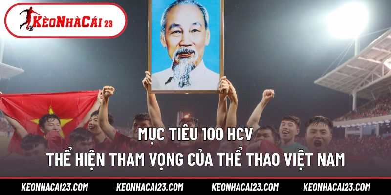 Mục tiêu huy chương vàng phản ánh sự đầu tư toàn diện