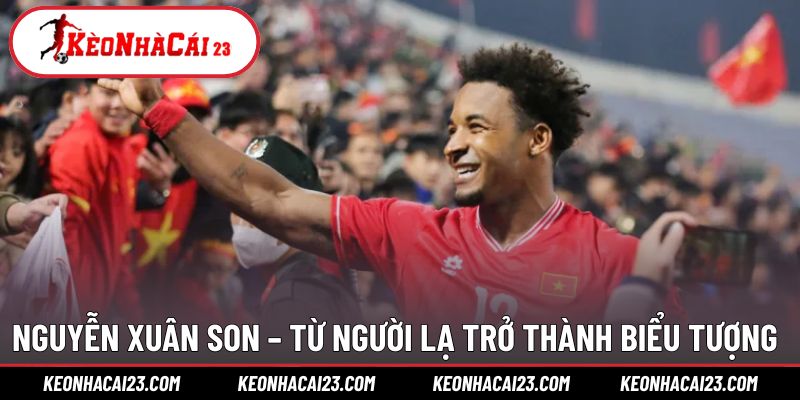 Từ người lạ đến biểu tượng tự hào trong bóng đá Việt Nam