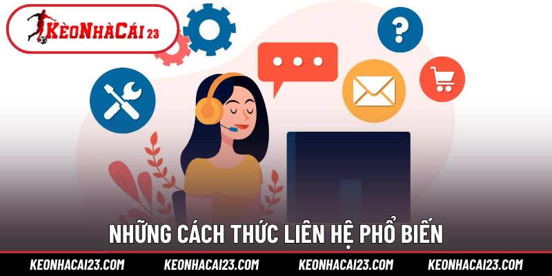 Phương thức liên lạc kèo nhà cái chi tiết