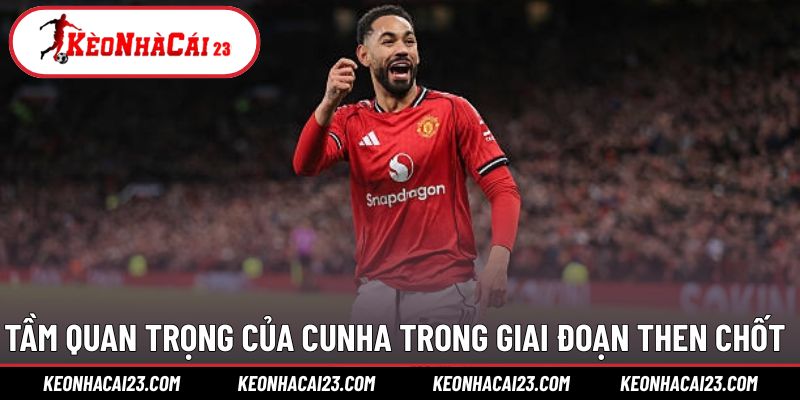 Tầm quan trọng trong đội hình MU khi có Cunha 
